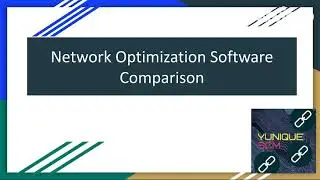 Network Optimization Software Comparison