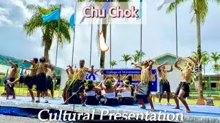 Chu Chok Cultural Presentation