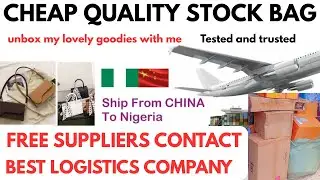 Quality stock bag from China/ Unbox with me/ FREE SUPPLIERS CONTACT & BEST