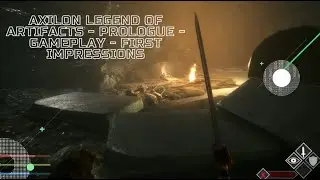 Axilon Legend of Artifacts Prologue - Gameplay - First Impressions