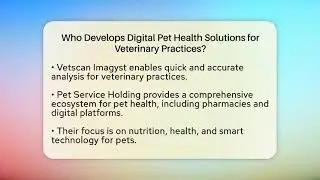 Who Develops Digital Pet Health Solutions for Veterinary Practices? | TeleVet Talk News