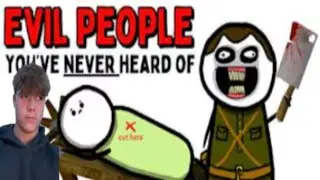Evil People I Have Never Heard Of