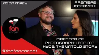 UK Premiere Interview: Jason Impey | Mr. Hyde: The Untold Story (The Fan Carpet)