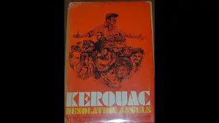 Plot summary, &ldquo;Desolation Angels&rdquo; by Jack Kerouac in 4 Minutes - Book Review