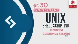 UNIX Shell Scripting Interview Questions and Answers 2019 Part-1 | UNIX Shell Scripting | WisdomJobs