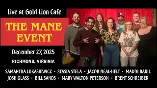 The Mane Event - 2025 Dec. 27 - Live at Gold Lion - Richmond, Virginia
