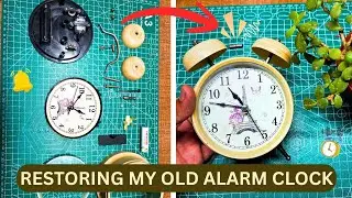Restoring My Alarm Clock ⏰🔔
