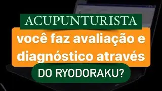 Acupunturista, voc&ecirc; faz avalia&ccedil;&atilde;o e diagn&oacute;stico atrav&eacute;s do Ryodoraku?