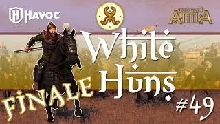 Total War: Attila - White Huns #49 Финал! | Тост за культурную победу!
