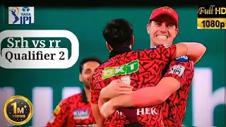  🔥RR vs SRH Qualifier 2 | IPL 2024 Highlights | Sanju Samson vs Pat Cummins |  