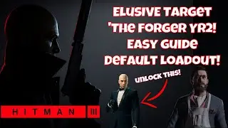 Hitman - The Forger Year 2 - Silent Assassin with Default Loadout - New Suit unlock! #hitman #guide