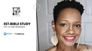 EST - Bible Study Zoom | Jan 7th , 2026