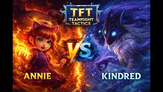 Insane 3-star Annie vs 3-star Kindred TFT match