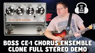 BOSS CE-1 CHORUS ENSEMBLE CLONE FULL STEREO DEMO