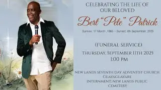 The Funeral Service of Bert Pete Patrick