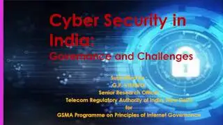 Cyber Security in India: Governance and Challenges