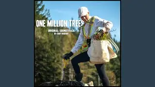 One Million Trees (Main Theme)