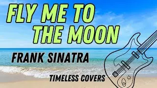 Fly Me To The Moon - BASS COVER - Frank Sinatra #oldies
