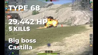 168th GUNNERS | TYPE 68 | 20.4K DMG | 6 KILLS  | BIG BOSS | Castilla | #wotb #wotblitz