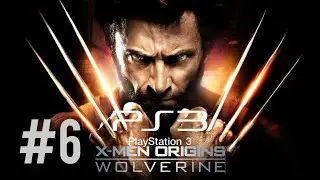 X-Men: Origins Wolverine - Walkthrough Part 6 (PS3)