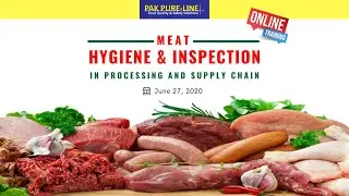 Online Training Part 2 | Meat Hygiene and Inspection in Processing and Supply Chain