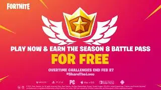 Fortnite OverTime Challenges Trailer - Free Season 8 Battle Pass.mp4
