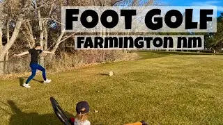 Foot Golf Course | Farmington NM Golfing 2026