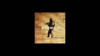 Myself Inflicted - Constraints Theory [Full Single - 2012]