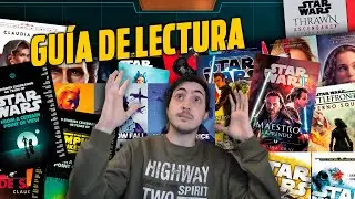 C&oacute;mo leer LIBROS de STAR WARS en 2024 | Gu&iacute;a Definitiva: D&Oacute;NDE empezar y novelas CANON imperdibles
