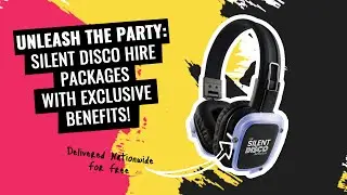 Unleash the Party: Silent Disco Hire Packages with Exclusive Benefits!