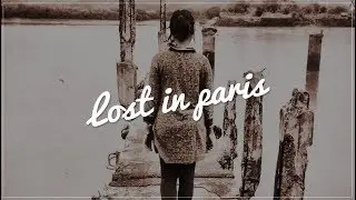 Psychology Project - Lost in Paris | Official Music Video