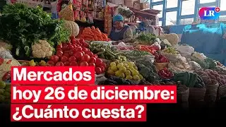 🔴¿CUÁNTO CUESTA? Precios en MERCADOS: pollo, papa y otros HOY 26 de diciembre Perú | #EnVivoLR