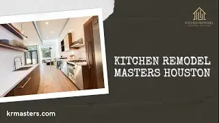 Kitchen Remodel Masters Houston - Kitchen Remodeling Houston, TX | Kitchen Renovation