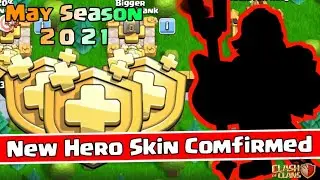 Coc May 2021 Season Challenges Skin 💯% Leaks - Coc May Hero skin - Coc Upcoming updates- #COC