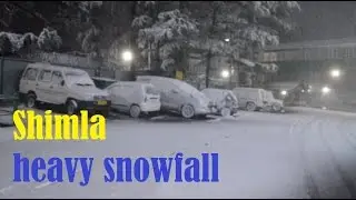 SHIMLA SNOWFALL MALL ROAD NIGHT WALK HEAVY SNOW STORM  2017