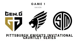 Knights Invitational Gauntlet Series | Gen.G vs TSM BO1 (FULL GAME)