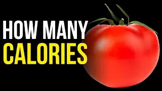 How Many Calories Are in Tomatoes