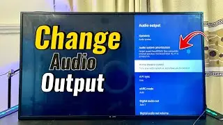 How to Change Audio/Sound Output on Sony Google TV! 