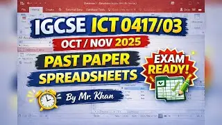 IGCSE ICT OCT NOV 2025 ICT 0417/03 SPREADSHEETS (EXCEL) task Past Paper Solutions