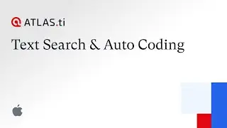 ATLAS.ti Mac - Text Search and Auto Coding