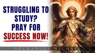 Archangel Michael&rsquo;s Prayer for Academic Success &ndash; Excel in Your Exams!
