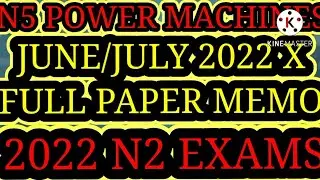 Power Machines N5 July 2022 Full Paper and Memo @mathszoneafricanmotives