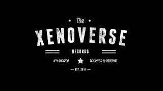 Xenoverse Records (Teaser)