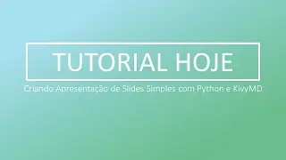 Criando Apresentação de Slides Simples com Python e KivyMD