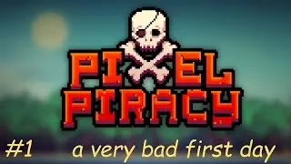 Our Adventure Starts/Pixel piracy #1