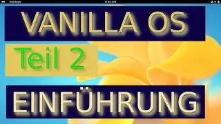 LINUX Vanilla Part 2 Introduction