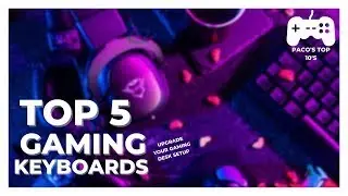 THE MOST PERFORMANT GAMING KEYBOARDS OF 2022! ( TOP 5 MECHANICAL GAMING KEYBOARDS 2022)