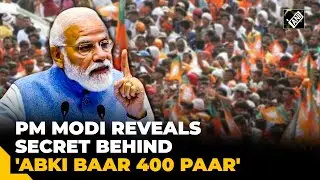 &ldquo;Slogan given by people not BJP,...&rdquo; PM Modi on 'Abki Baar 400 Paar' slogan
