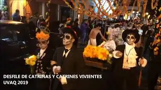 DESFILE CATRINAS Y CATRINES UVAQ 2019
