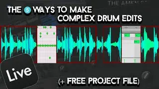 5 Best Ways To Make Complex Drum Edits - Ableton Live 12 - Eptiar